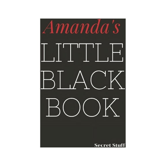 Little Black Book Amanda's Little Black Book: Amanda's Little Black Book, Book 5, (Paperback)