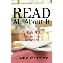 Read All About It : Q's & A's About Nutrition