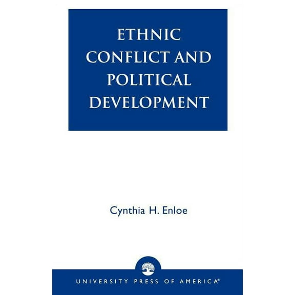 Ethnic Conflict and Political Development, (Paperback)