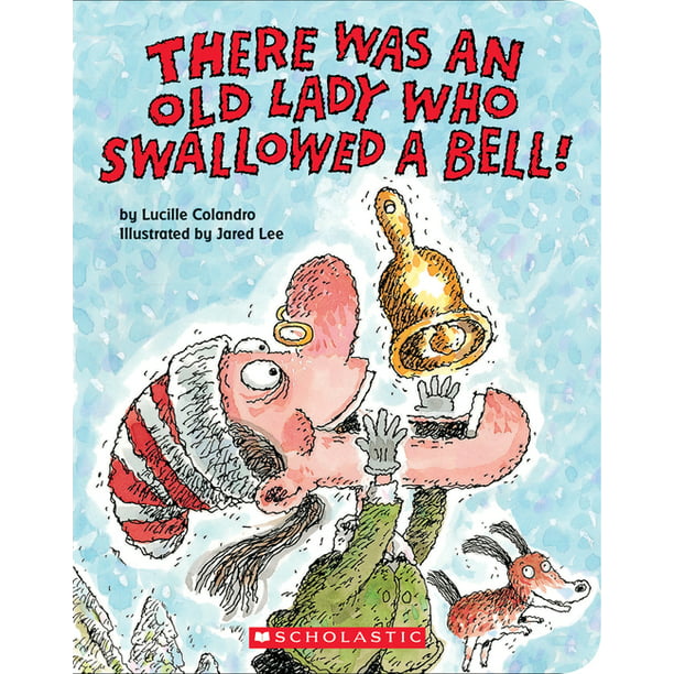 There Was an Old Lady Who Swallowed a Bell! (a Board Book) (Board book) -  