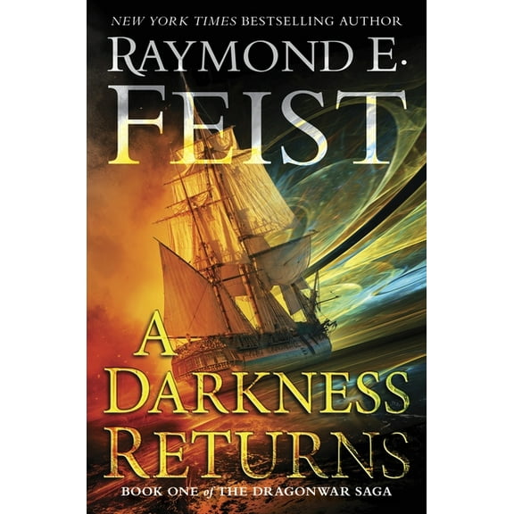 Dragonwar Saga A Darkness Returns: Book One of the Dragonwar Saga, Book 1, (Hardcover)
