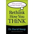 thumbnail image 1 of Pre-Owned Rethink How You Think: How to Create Lasting Change Today (Paperback) 0800722558 9780800722555, 1 of 2