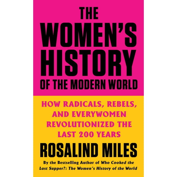 The Women's History of the Modern World, (Paperback)
