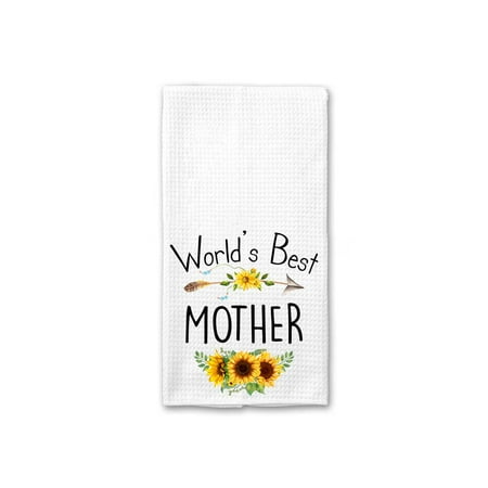 

World s Best Mother Kitchen Towel Floral Sunflower Kitchen Towel Best Mother Ever Gift Mothers Day Birthday Christmas Thanksgiving for Mother Soft and Absorbent Kitchen Tea Towel C48