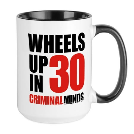 

CafePress - Wheels Up In 30 11 Oz Ceramic Mug - 15 oz Ceramic Large Mug