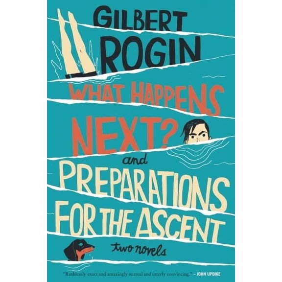 What Happens Next? & Preparations for the Ascent: Two Novels (Paperback)