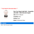 thumbnail image 2 of Rear Turn Signal Light Bulb - Compatible with 2000 - 2005 Chevy Impala 2001 2002 2003 2004, 2 of 2