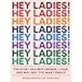 thumbnail image 3 of Hey Ladies! l'Histoire de 8 Meilleures Amies, 1 An, et Way, Way Too Much Emails, 3 of 3