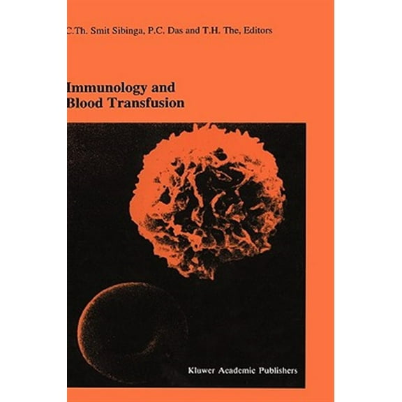 Pre-Owned Developments in Hematology and Immunology: Immunology and Blood Transfusion: Proceedings of the Seventeenth International Symposium on Blood Transfusion, Groningen 1992, Organized by the Red Cross Blo
