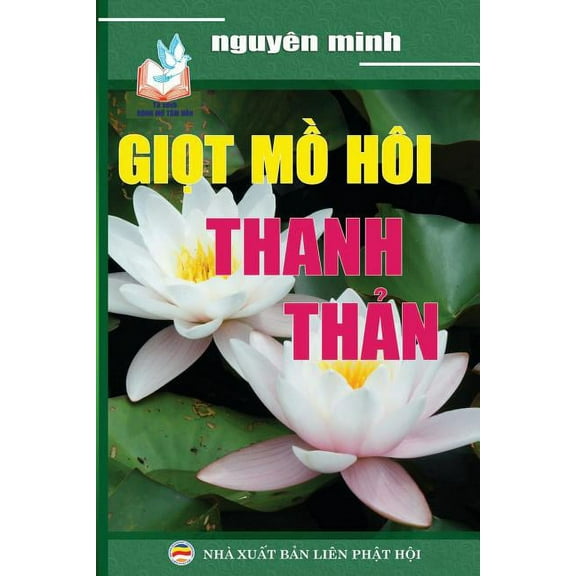 Giọt mồ hÃ´i thanh thản, (Paperback)