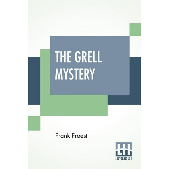 The Grell Mystery, (Paperback)
