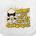 thumbnail image 4 of Inktastic Mom You Put My Cape on Backwards&reg; Boys or Girls Baby Bib, 4 of 4