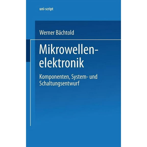 Uni-Script Mikrowellenelektronik, (Paperback)