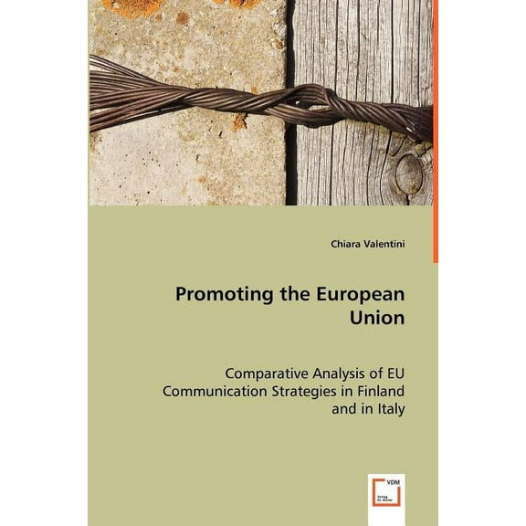 Promoting the European Union (Paperback)