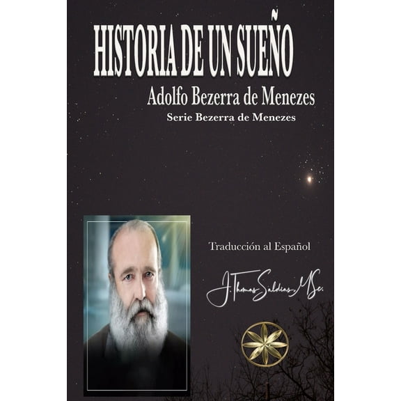Historia de un SueÃ±o, (Paperback)