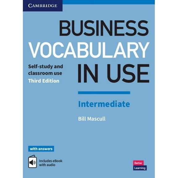 Vocabulary in Use Business Vocabulary in Use: Intermediate Book with Answers and Enhanced eBook: Self-Study and Classroom Use, (Paperback)