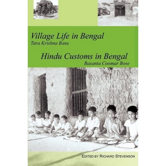 La Vie de Village en Bengal Hindou Coutumes en Bengal