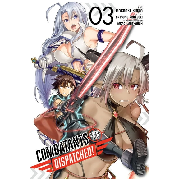 Combatants Will Be Dispatched! (manga): Combatants Will Be Dispatched!, Vol. 3 (manga) (Series #3) (Paperback)