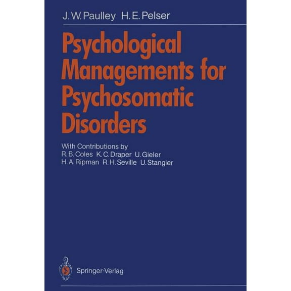 Psychological Managements for Psychosomatic Disorders, (Paperback)
