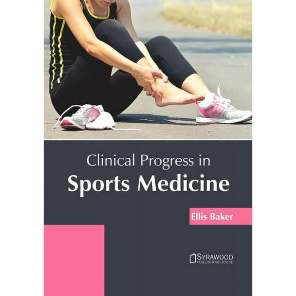 Clinical Progress in Sports Medicine, (Hardcover)