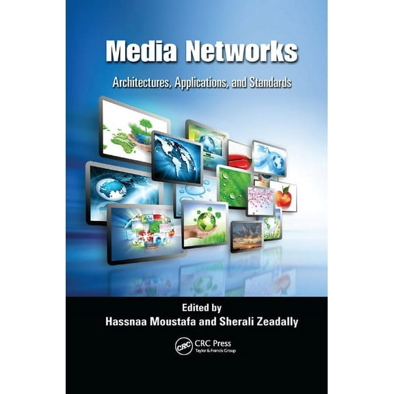 Media Networks: Architectures, Applications, and Standards, (Paperback)