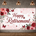 thumbnail image 6 of Floral Design Happy Retirement Banner Butterfly Accent Retirement Backdrop Pink Red Roses Celebration Banner for Retirement Party Office Celebration Family Gathering, 6 of 9