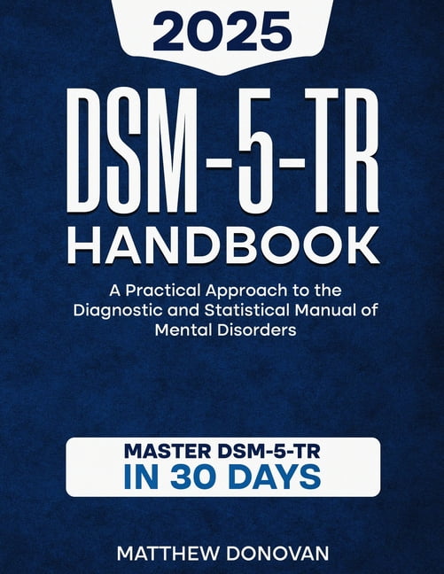 Fifth Edition DSM-5-TR, Diagnostic and Statistical Manual of