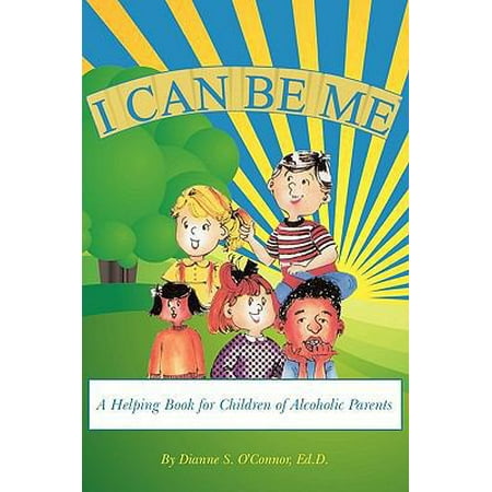 I Can Be Me: A Helping Book for Children of Alcoholic Parents [Paperback - Used]