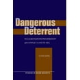 thumbnail image 1 of Pre-Owned Studies in Asian Security: Dangerous Deterrent : Nuclear Weapons Proliferation and Conflict in South Asia (Paperback), 1 of 1