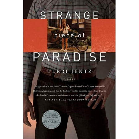 Strange Piece of Paradise : A Return to the American West To Investigate My Attempted Murder - and Solve the Riddle of (Best My Strange Addiction)