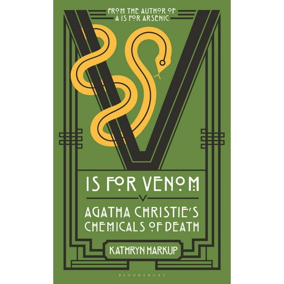 V Is for Venom: Agatha Christie's Chemicals of Death, (Hardcover)