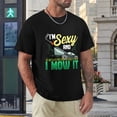 thumbnail image 4 of I'm Sexy And I Mow It Charismatic Men's Cotton Short Sleeve HD Print Tee for Casual T-Shirt Crew Neck Top Black 3XL, 4 of 7