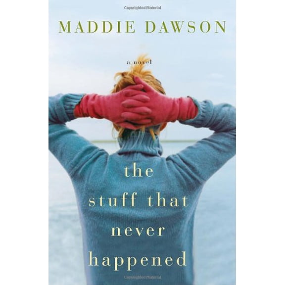 Pre-Owned The Stuff That Never Happened (Hardcover)