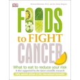 thumbnail image 2 of Foods to Fight Cancer : What to Eat to Reduce Your Risk (Paperback), 2 of 2