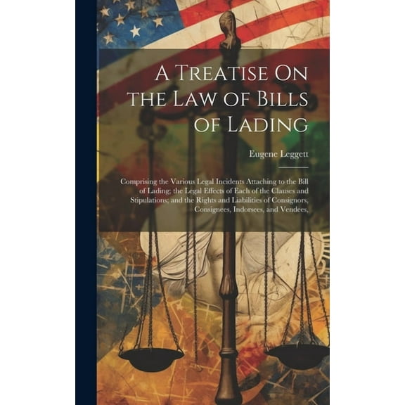 A Treatise On the Law of Bills of Lading (Hardcover)