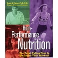 thumbnail image 1 of Pre-Owned High-Performance Nutrition: The Total Eating Plan to Maximum Your Workout (Paperback) 0471115207 9780471115205, 1 of 1