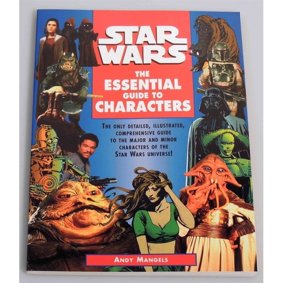 Pre-Owned The Essential Guide to Characters (Star Wars) (Paperback) 0345395352 9780345395351