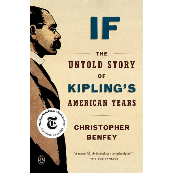 If: The Untold Story of Kipling's American Years, (Paperback)