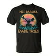 thumbnail image 2 of SR Hit Maxes Evade Taxes A Person Lifting Weights T-shirt, 2 of 5