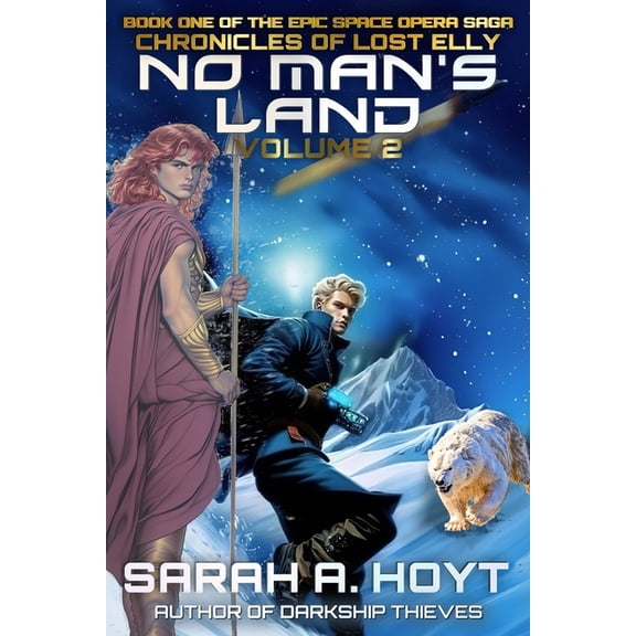 Chronicles of Lost Elly No Man's Land: Volume 2, Book 2, (Paperback)