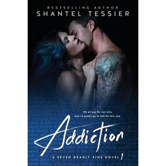 Pre-Owned Addiction (Paperback) by Shantel Tessier