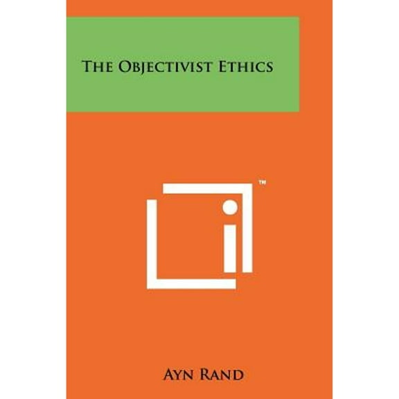 The Objectivist Ethics (Paperback) by Ayn Rand