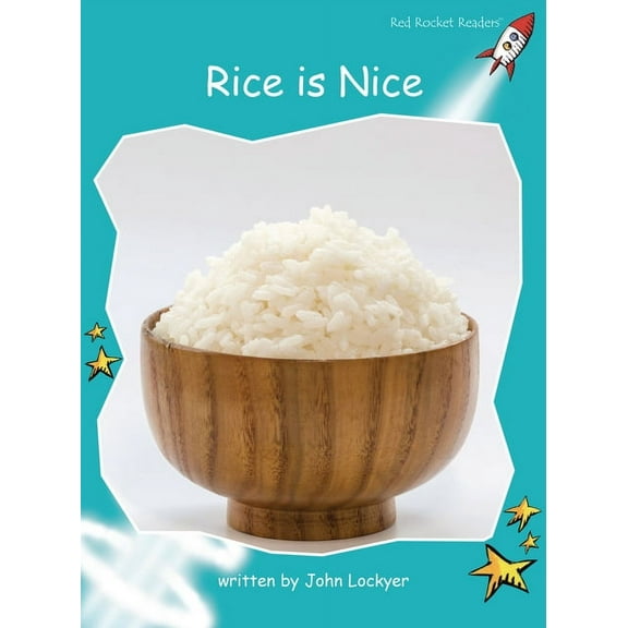 Red Rocket (Tm) Readers Fluency Level 2 Rice Is Nice, (Paperback)