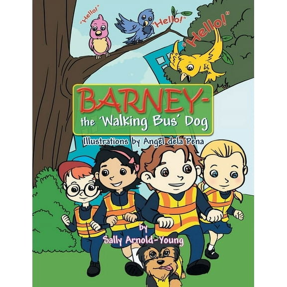 Barney - the 'Walking Bus' Dog, (Paperback)