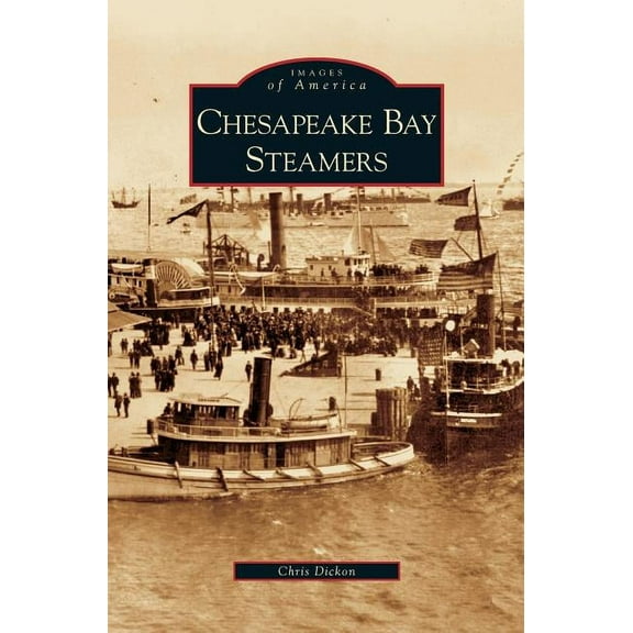 Chesapeake Bay Steamers (Hardcover)