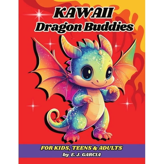 The Kawaii Friends Coloring Book Kawaii Dragon Buddies, Book 4, (Paperback)