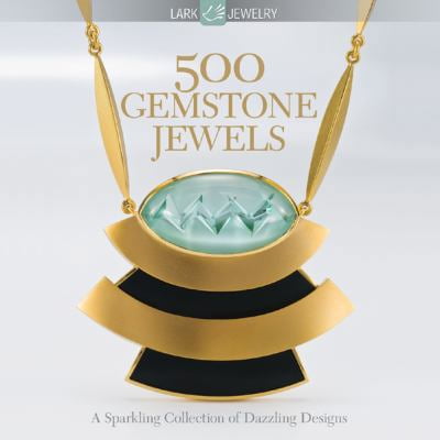 Pre-Owned 500 Gemstone Jewels: A Sparkling Collection of Dazzling Designs (Paperback) 1600593410 9781600593413
