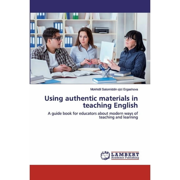 Using authentic materials in teaching English (Paperback)