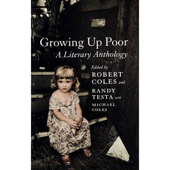 Growing Up Poor: A Literary Anthology, (Paperback)
