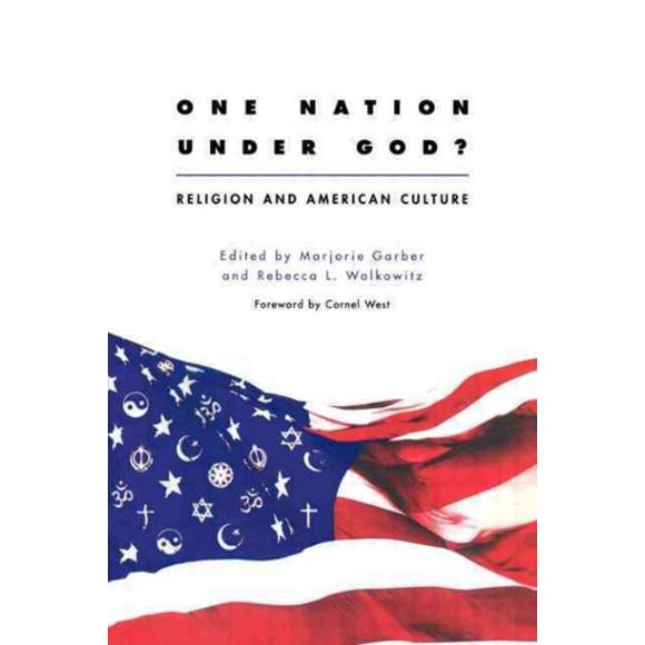 One Nation Under God?, Marjorie B. Garber, Rebecca L. Walkowitz Paperback
